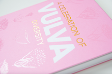 Load image into Gallery viewer, A close up of the cover of A Celebration of Vulva Diversity book