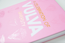 Load image into Gallery viewer, A close up of the cover of A Celebration of Vulva Diversity book
